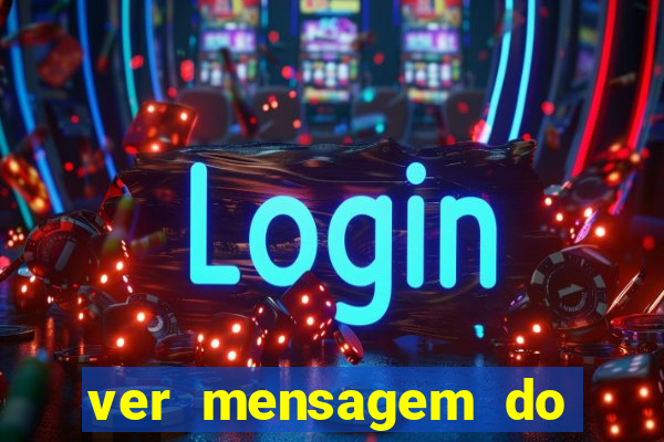 ver mensagem do bingo da amizade